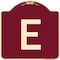 Signmission Designer Series Sign W/ Letter E, Burgundy Heavy-Gauge Aluminum Sign, 18" x 18", BU-1818-22956 A-DES-BU-1818-22956 - alternate 1
